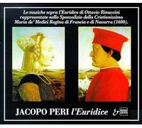 Peri - Musiche Sopra L'Euridice Di Ottavio Rinuccini