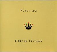 Péricles Cavalcanti - O Rei Da Cultura