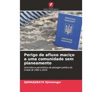 Perigo de afluxo maciço a uma comunidade sem planeamento: Uma leitura panorâmica da paisagem política do Chade de 1960 a 2025.
