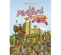Périgord Cherche et trouve - Frederick Brogard - Geste - broché - Livre-jeu