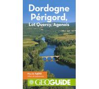 Périgord Dordogne, Quercy Lot, Agenais