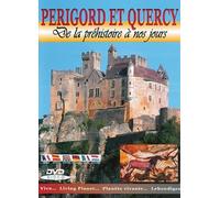 Périgord et Quercy, de la préhistoire à nos jours