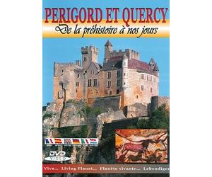 Périgord et Quercy, de la préhistoire à nos jours