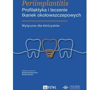 Périimplantite Prévention et traitement des tissus péri-implantaires