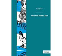 Péril en Haute Mer - Noël-Sélim - Publibook - broché - Roman