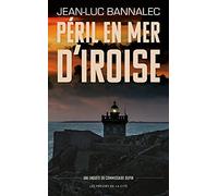 Péril en mer d'Iroise. Une enquête du commissaire Dupin : une série diffusée sur France TV