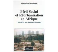 Peril Social Et Reurbanisation En Afrique Sokoura Une Experience Ivoirienne