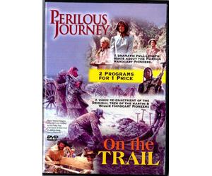 Perilous Journey / On the Trail