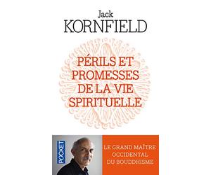 Périls et promesses de la vie spirituelle