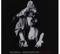 Perils - Good People Do Bad Things