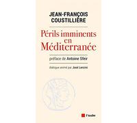 Périls imminents en Méditerranée