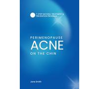 Perimenopause Acne on the Chin: 7-Step Natural Treatment & Prevention Program