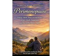 Perimenopause and Hormone Balance: Reduce Symptoms, Balance Hormones, and Improve Sleep, Mood, and Energy Naturally: What Happens Before Menopause and What Actually Helps