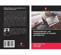 Periocêuticos- Um Complemento À Terapia Periodontal