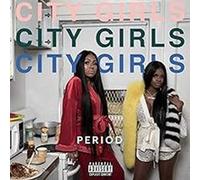 City Girls - Period