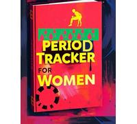 Period Tracker for Women: Monthly Cycle Logbook to Track Menstrual Health, PMS Symptoms, Mood, and Fertility: A Wellness Journal to Understand Your ... Mood Swings & Fertility,One Month at a Time