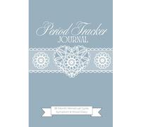 Period Tracker Journal: 36-Month Menstrual Cycle, Symptom & Mood Logbook for Pre-teens, Teens, and Women | Easy-to-Use Private Diary (6"x9")