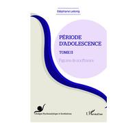 Période d'adolescence (Tome 2) Figures de souffrance - Stéphane Lelong - L'harmattan - broché - Etude