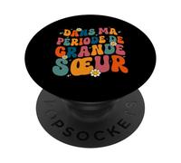 Période Grande Sœur Fille Aînée Enfant Fierté Famille Amour PopSockets PopGrip Adhésif