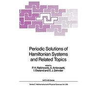 Periodic Solutions Of Hamiltonian Systems And Related Topics