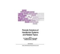 Periodic Solutions Of Hamiltonian Systems And Related Topics