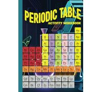 Periodic Table Activity Workbook: Unleash the Chemistry vibes in the minds of teens ages 13-16 with this captivating puzzles and question-fill workbook. Features 33 pages perfect for homeschooling.