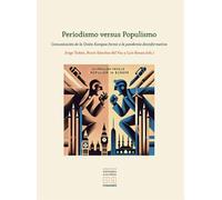 Periodismo versus Populismo: Comunicación de la Unión Europea frente a la pandemia desinformativa