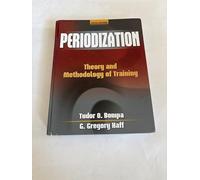 Periodization: Theory and Methodology of Training