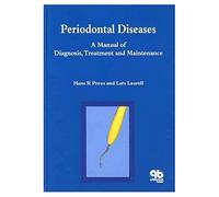 Periodontal Diseases A Manual of Diagnosis, Treatment and Maintenance