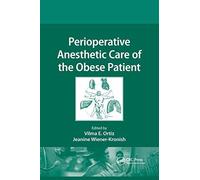 Perioperative Anesthetic Care Of The Obese Patient