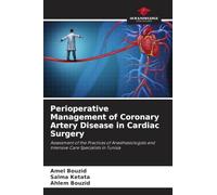 Perioperative Management of Coronary Artery Disease in Cardiac Surgery