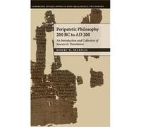 Peripatetic Philosophy 200 BC to AD 200 - Sharples R. W. Professor University College London - Cambridge University Press - Livre en Anglais - Hardback Sharples R. W. Professor University College Lond