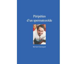 Péripéties d'un spermatozoïde