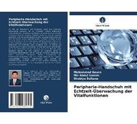Peripherie-Handschuh Mit Echtzeit-Überwachung Der Vitalfunktionen