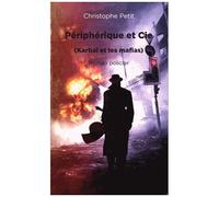 Périphérique Et Cie - (Karbaï Et Les Mafias)