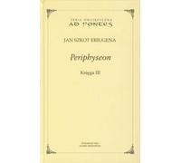 Periphyseon Księga 3 - Jan Szkot Eriugena (livre en polonais)
