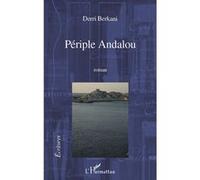 Périple Andalou Roman - Derri Berkani - L'harmattan - broché - Roman