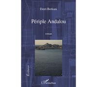 Périple Andalou Roman - Derri Berkani - L'harmattan - broché - Roman