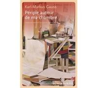 Periple autour de ma chambre