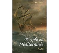 Périple en Méditerranée 1720