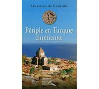 Périple en Turquie chrétienne
