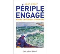 Périple engagé Jean Celier (Auteur)