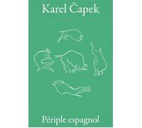 Périple espagnol - Karel Capek - Baconniere - broché - Roman