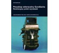 Périscope réversible de Gundlach - Piotr Matejuk (Buch auf Polnisch)