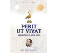 Perit ut vivat Compilation 2012-2025 - Collectif - Art Royal - broché - Essai