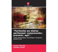 "Peritonite em diálise peritoneal: compreender, prevenir, agir".