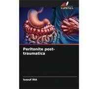 Peritonite posttraumatica - Issouf IRA - KS OmniScriptum Publishing - Livre en Anglais Issouf IRAIssouf IRA (Auteur)