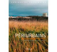 Periurbains, Territoires, Reseaux..N°102 Territoires, réseaux et temporalités - Region Picardie - Lieux Dits - broché - Essai