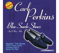 Perkins, Carl - Blue Suede Shoes & Other Hits