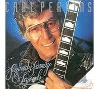 Perkins, Carl - Friends, Family & Legends